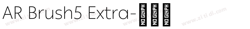 AR Brush5 Extra字体转换
